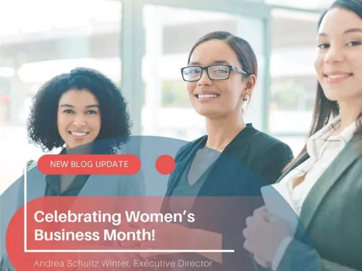 Celebrating Women’s Business Month!