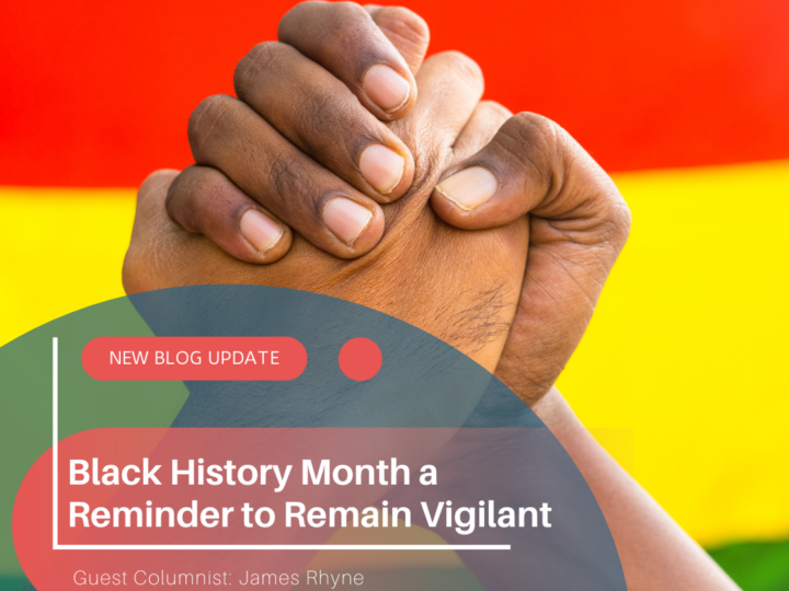 Guest Column: Black History Month a Reminder to Remain Vigilant